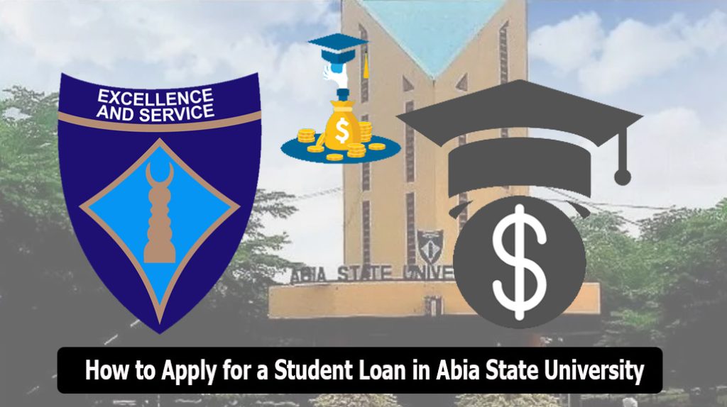 How to Apply for a Student Loan in Abia State University