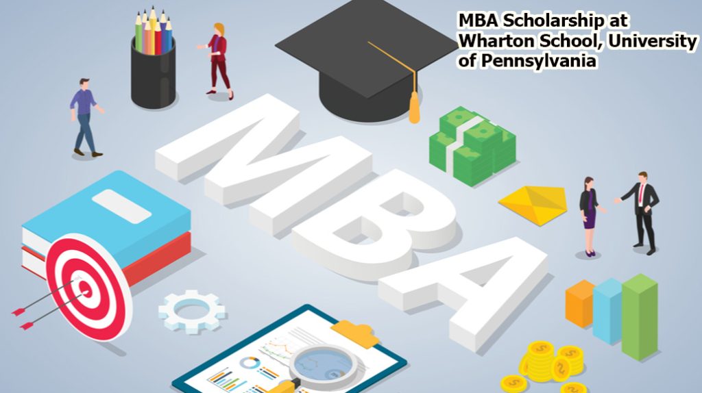MBA Scholarship at Wharton School, University of Pennsylvania