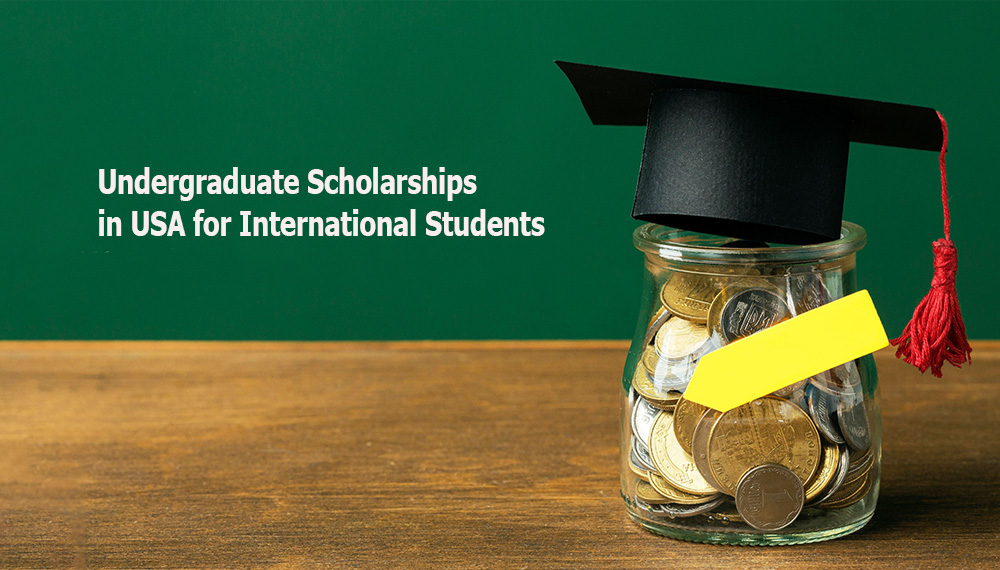 Undergraduate Scholarships in USA for International Students