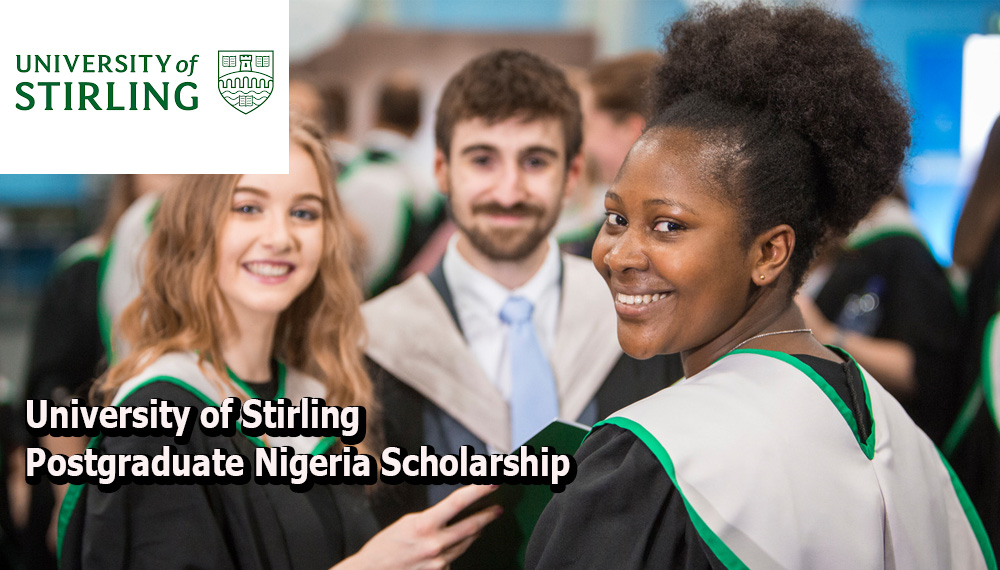 University of Stirling Postgraduate Nigeria Scholarship